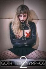 Goth Teen Nymphos 2 (2018)