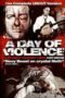 A Day Of Violence (2010) - UiiU Movies A Day Of Violence (2010)