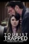 Tourist Trapped (2021) - UiiU Movies Tourist Trapped (2021)
