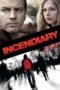 Incendiary (2008) Incendiary (2008)