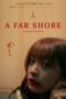 A Far Shore (2023) A Far Shore (2023)
