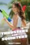 Thrusters And Squirters (2025)