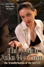 The Witch Asks For Cum-The Transformation Of The Infected (2023) The Witch Asks For Cum-The Transformation Of The Infected (2023)